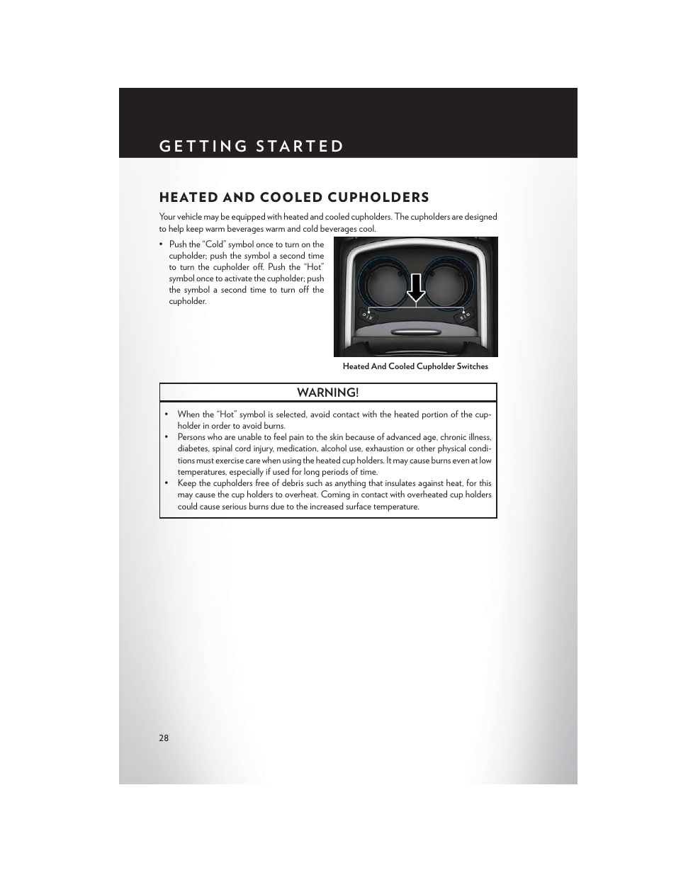 Heated and cooled cupholders | Chrysler 2015 300 - User Guide User Manual | Page 30 / 188