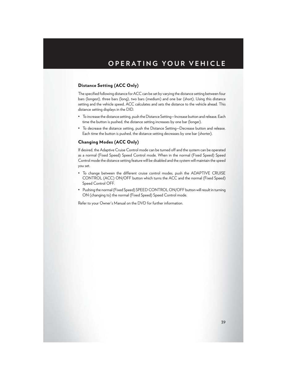 Distance setting (acc only), Changing modes (acc only) | Chrysler 2015 300 - User Guide User Manual | Page 41 / 188