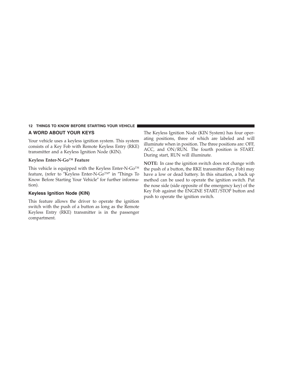 A word about your keys, Keyless ignition node (kin) | Chrysler 2015 200 - Owner Manual User Manual | Page 14 / 694