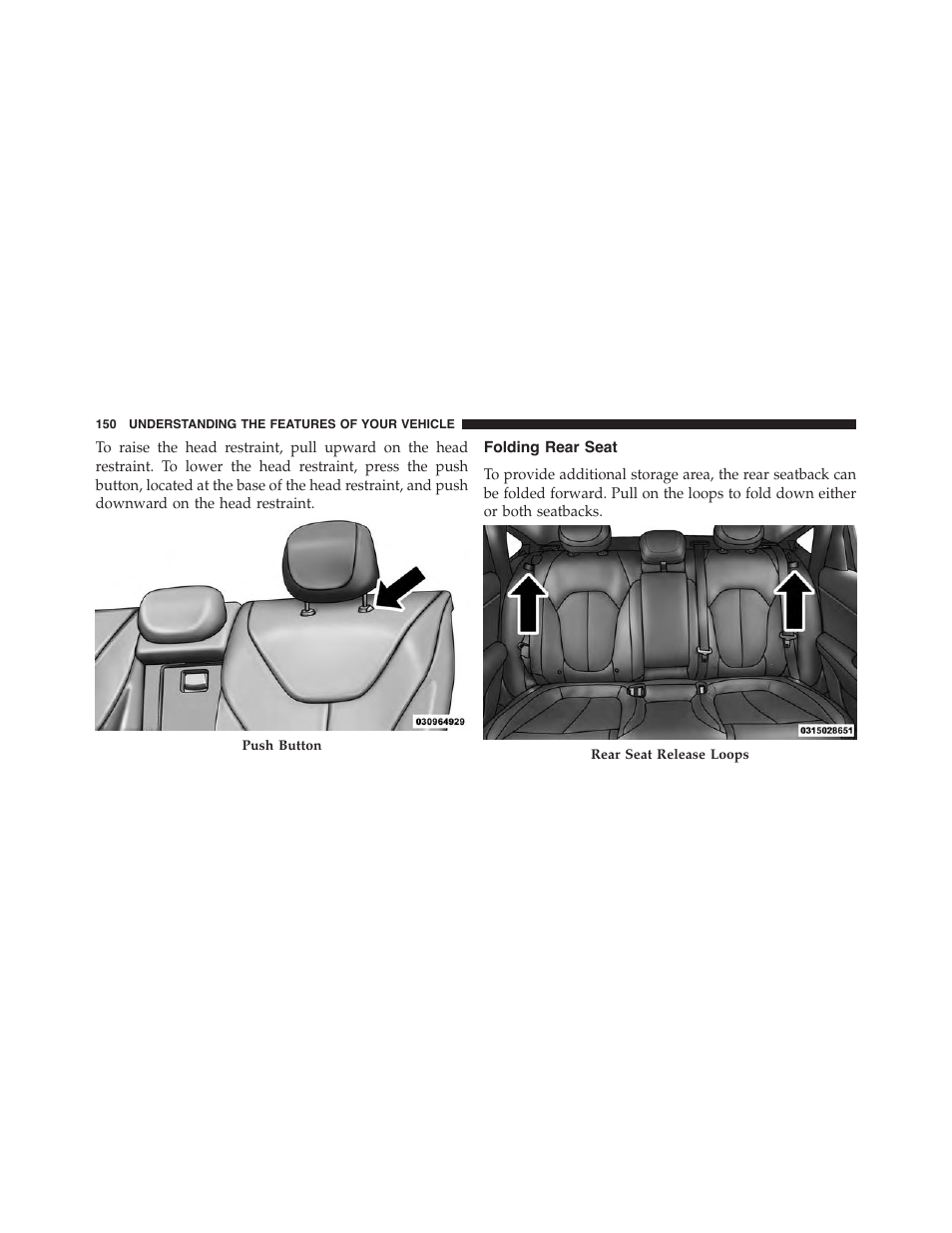 Folding rear seat | Chrysler 2015 200 - Owner Manual User Manual | Page 152 / 694