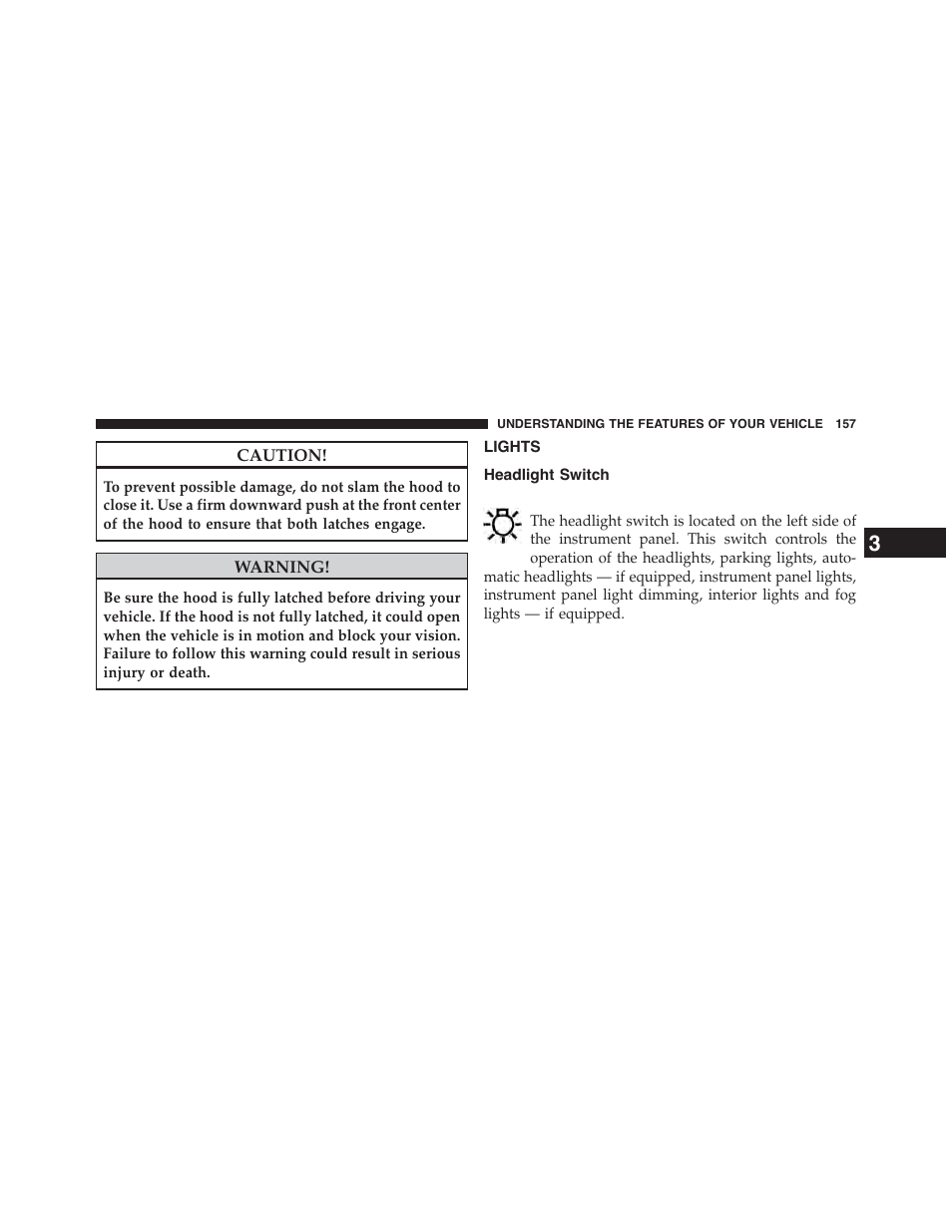 Lights, Headlight switch | Chrysler 2015 200 - Owner Manual User Manual | Page 159 / 694