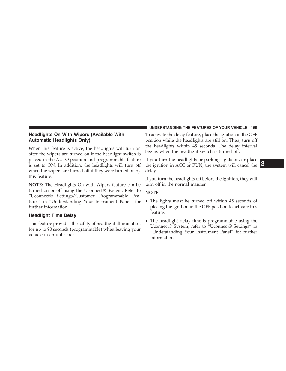 Headlight time delay, Headlights on with wipers (available with, Automatic headlights only) | Chrysler 2015 200 - Owner Manual User Manual | Page 161 / 694