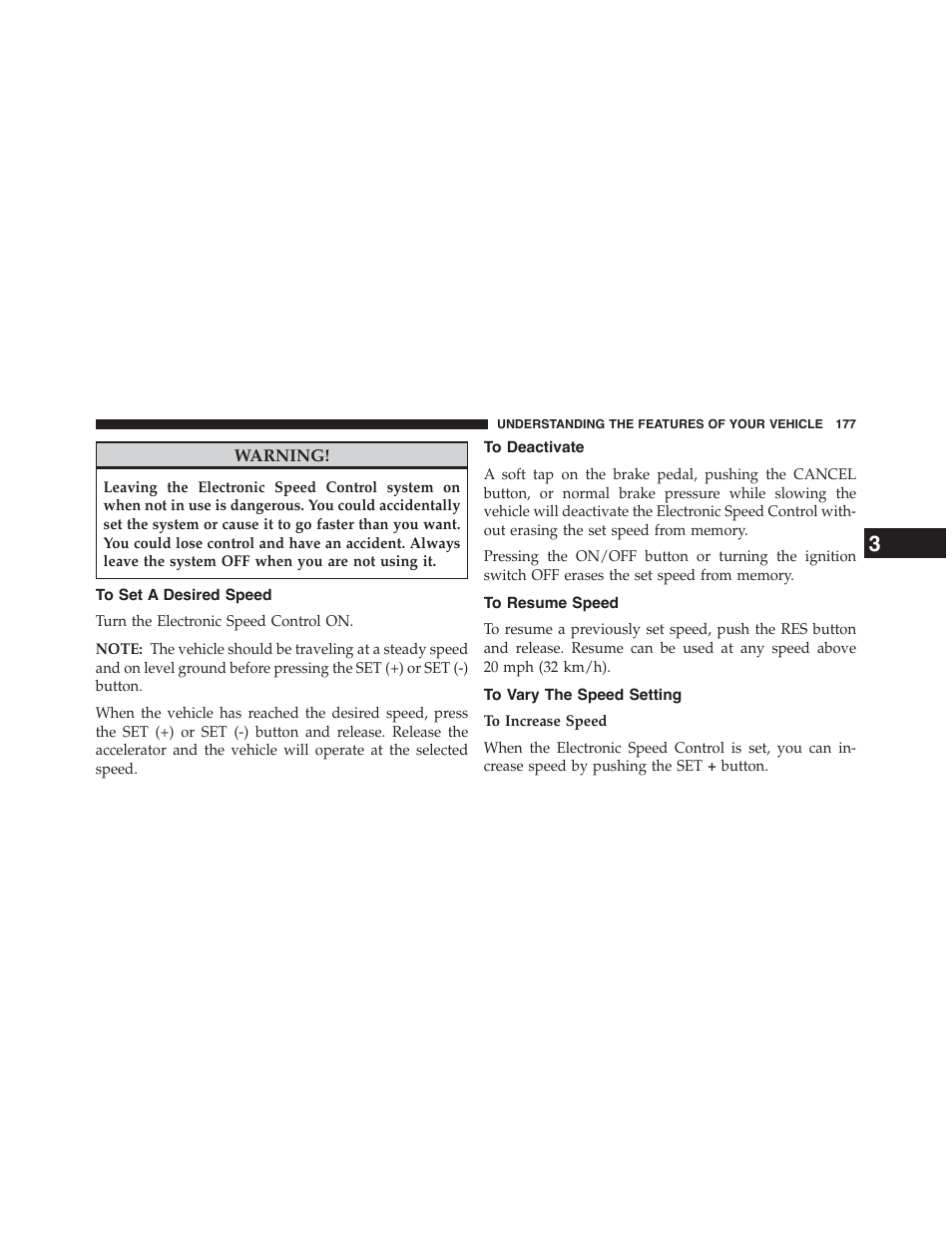 To set a desired speed, To deactivate, To resume speed | To vary the speed setting | Chrysler 2015 200 - Owner Manual User Manual | Page 179 / 694