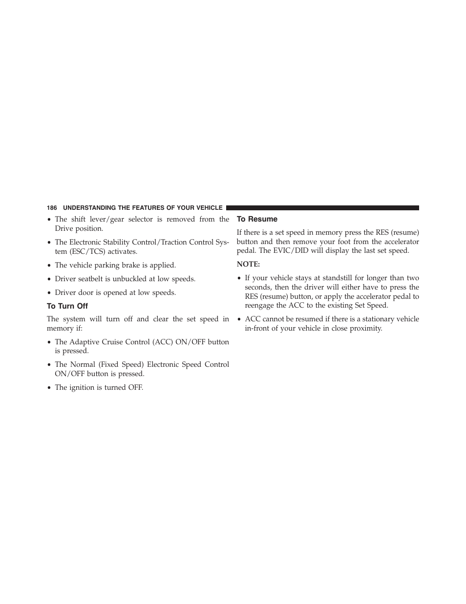 To turn off, To resume | Chrysler 2015 200 - Owner Manual User Manual | Page 188 / 694