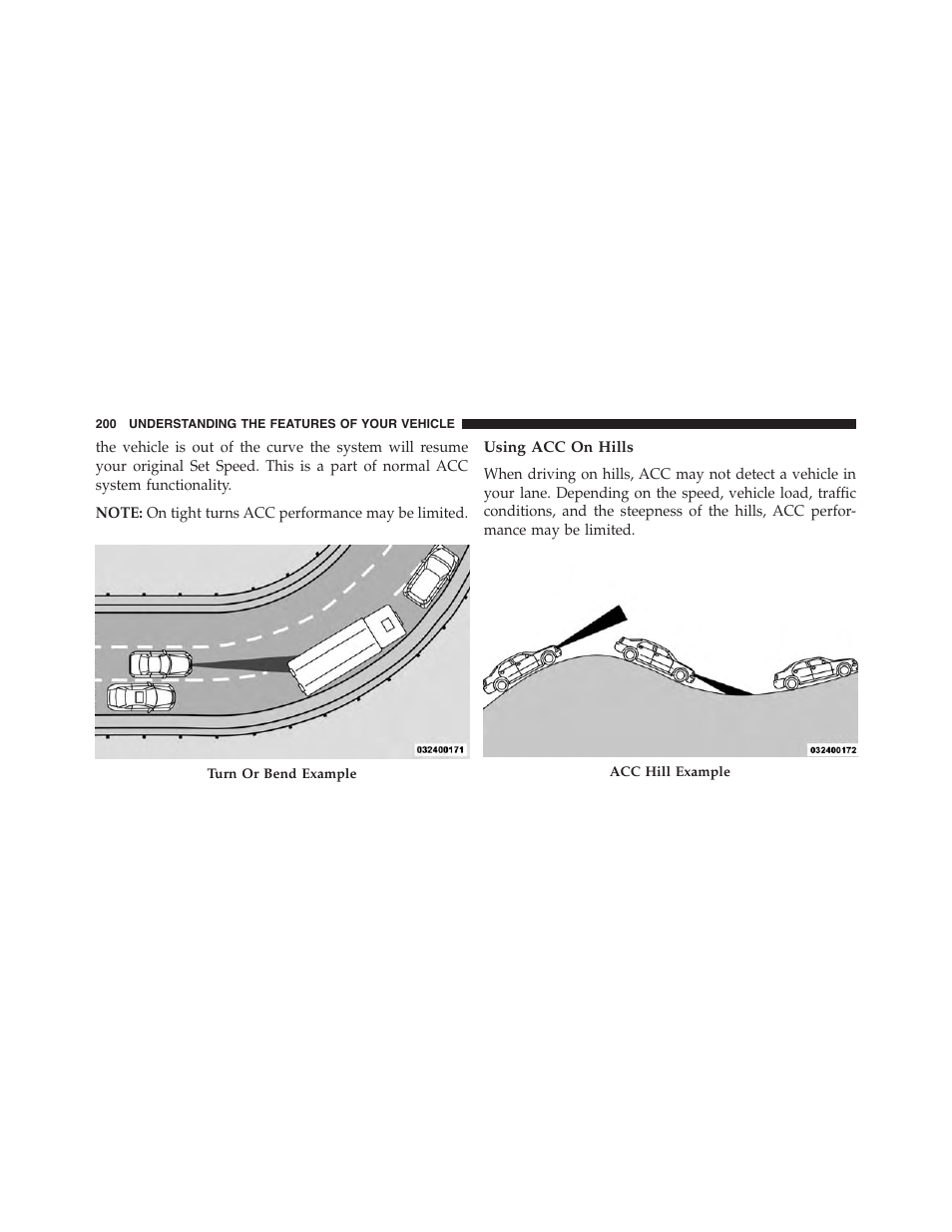 Using acc on hills | Chrysler 2015 200 - Owner Manual User Manual | Page 202 / 694