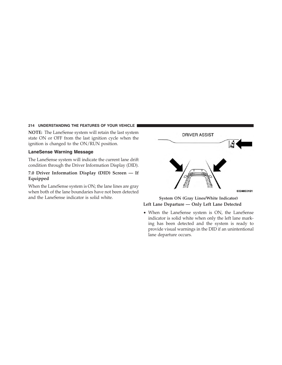 Lanesense warning message | Chrysler 2015 200 - Owner Manual User Manual | Page 216 / 694