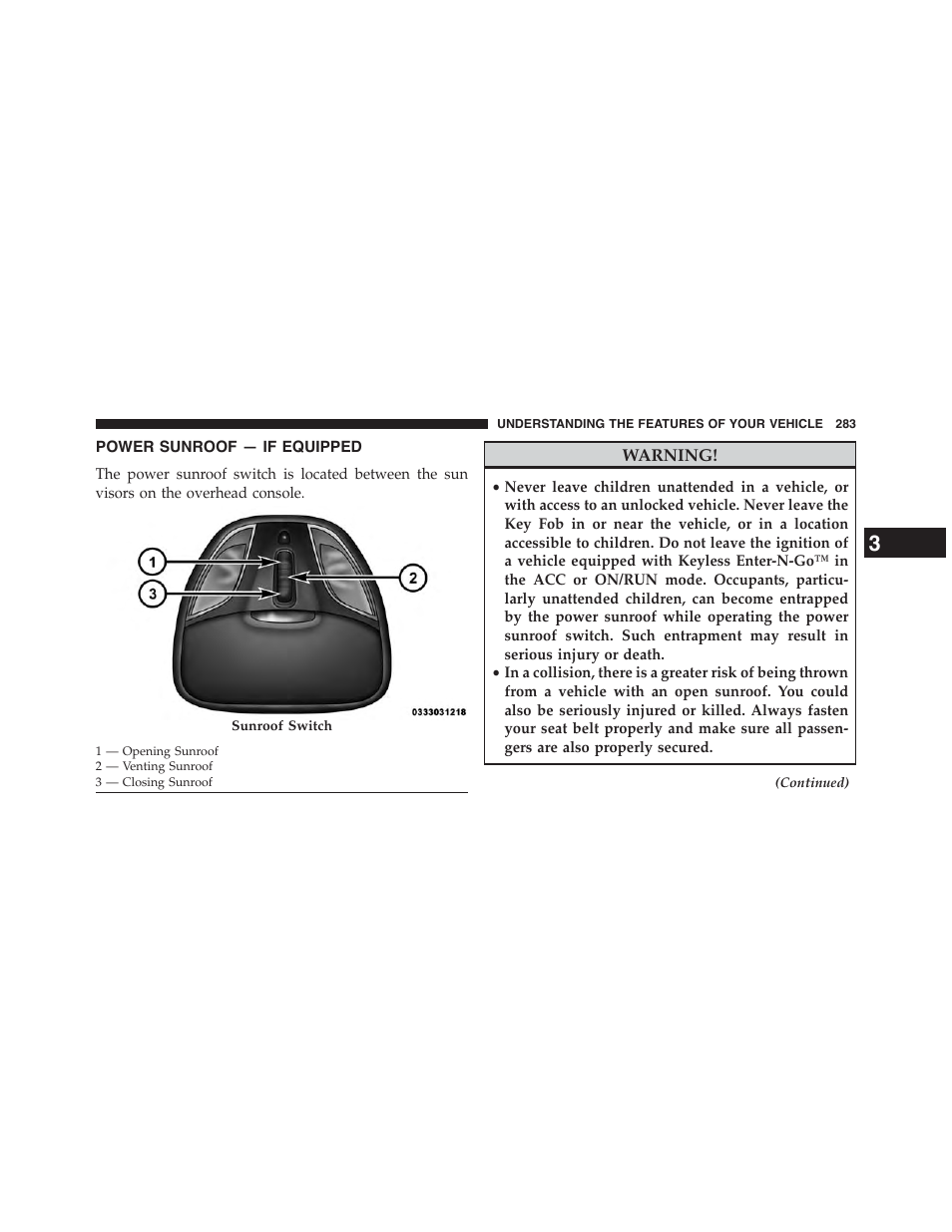 Power sunroof — if equipped | Chrysler 2015 200 - Owner Manual User Manual | Page 285 / 694