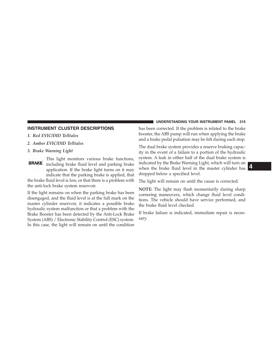 Instrument cluster descriptions | Chrysler 2015 200 - Owner Manual User Manual | Page 317 / 694