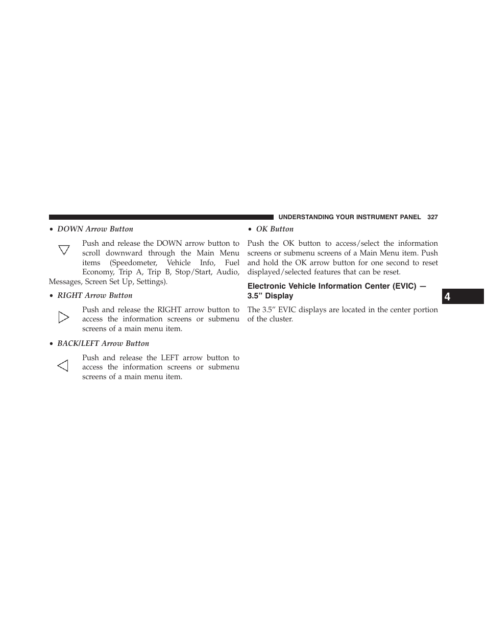 Electronic vehicle information center (evic), 5” display | Chrysler 2015 200 - Owner Manual User Manual | Page 329 / 694