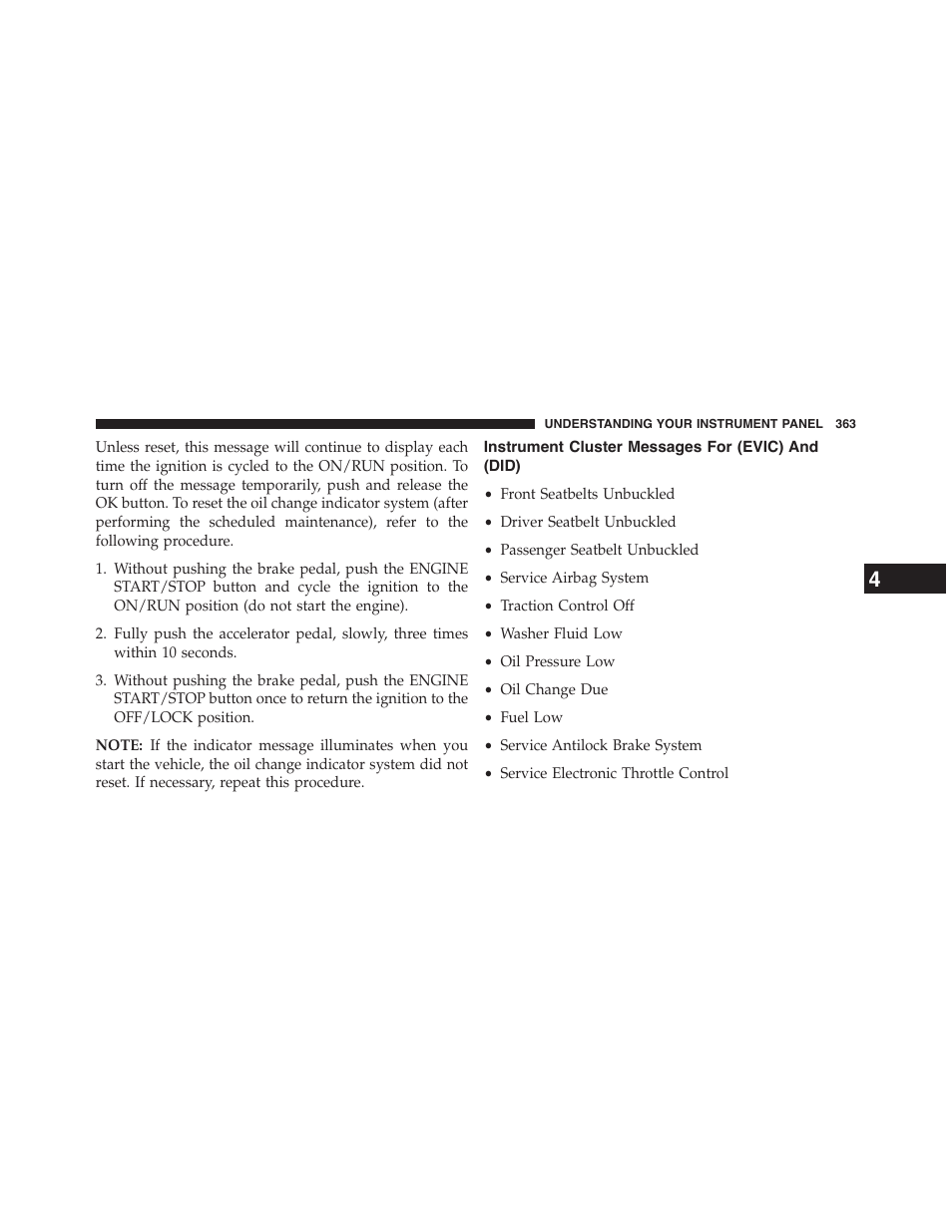 Instrument cluster messages for (evic) and (did), Instrument cluster messages for (evic) and, Did) | Chrysler 2015 200 - Owner Manual User Manual | Page 365 / 694