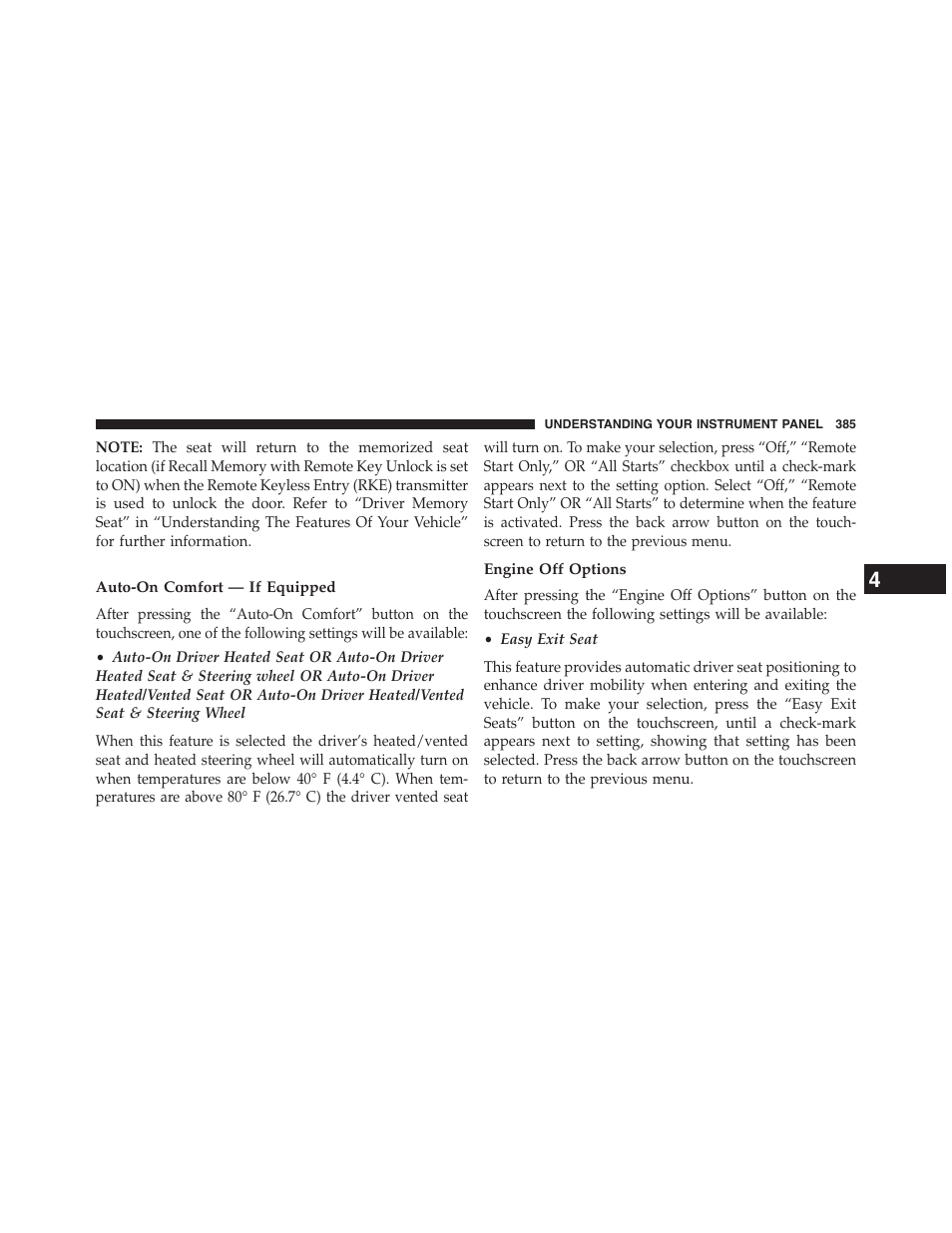Auto-on comfort — if equipped, Engine off options | Chrysler 2015 200 - Owner Manual User Manual | Page 387 / 694