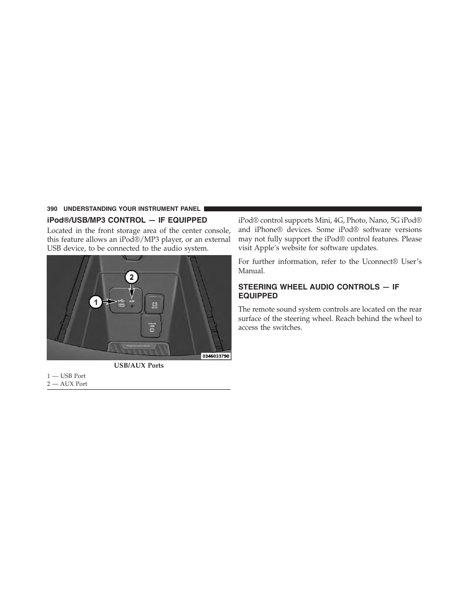 Ipod®/usb/mp3 control — if equipped, Steering wheel audio controls — if equipped, Steering wheel audio controls — if | Equipped | Chrysler 2015 200 - Owner Manual User Manual | Page 392 / 694