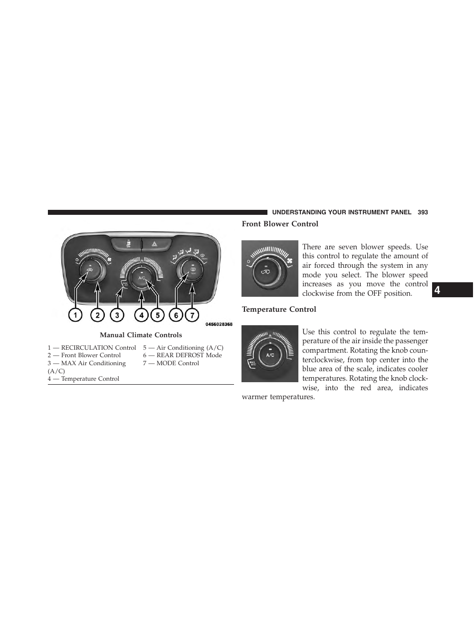 Front blower control, Temperature control | Chrysler 2015 200 - Owner Manual User Manual | Page 395 / 694