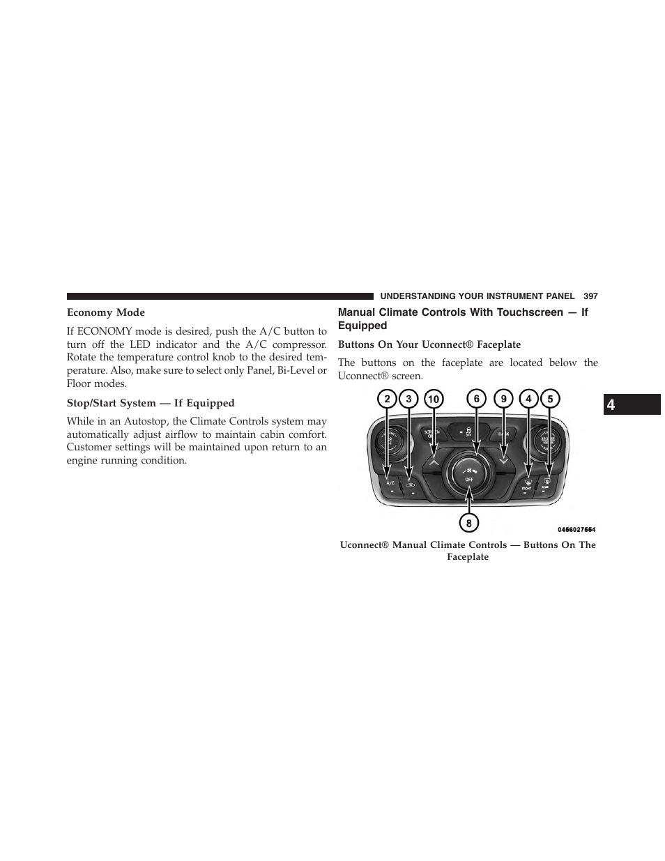 Economy mode, Stop/start system — if equipped, Manual climate controls with touchscreen — if | Equipped | Chrysler 2015 200 - Owner Manual User Manual | Page 399 / 694