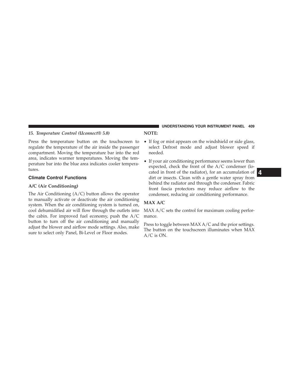 Climate control functions, A/c (air conditioning), Max a/c | Chrysler 2015 200 - Owner Manual User Manual | Page 411 / 694