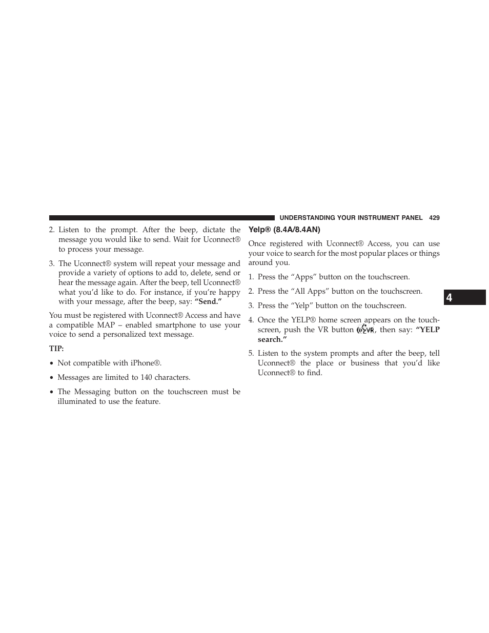 Yelp® (8.4a/8.4an) | Chrysler 2015 200 - Owner Manual User Manual | Page 431 / 694