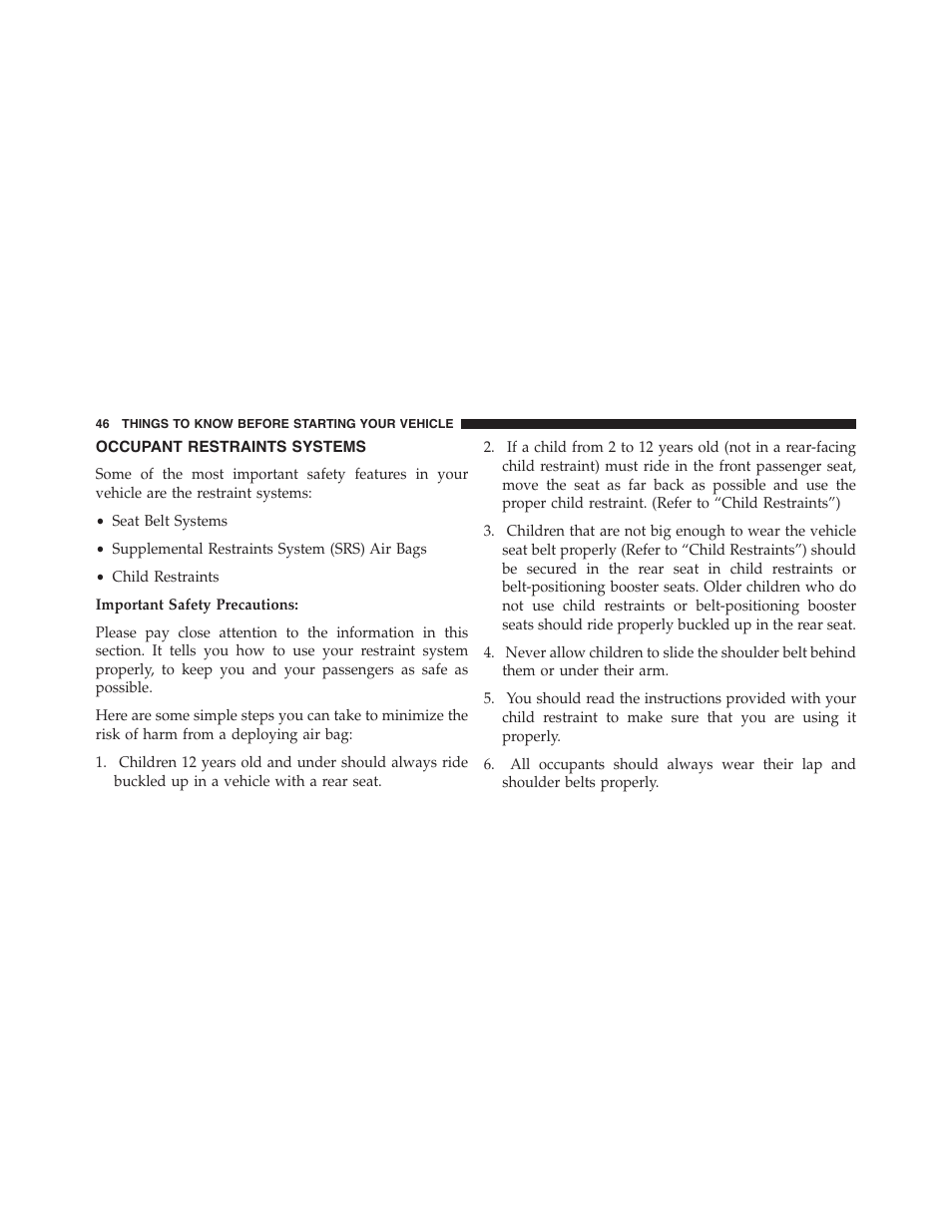 Occupant restraints systems | Chrysler 2015 200 - Owner Manual User Manual | Page 48 / 694