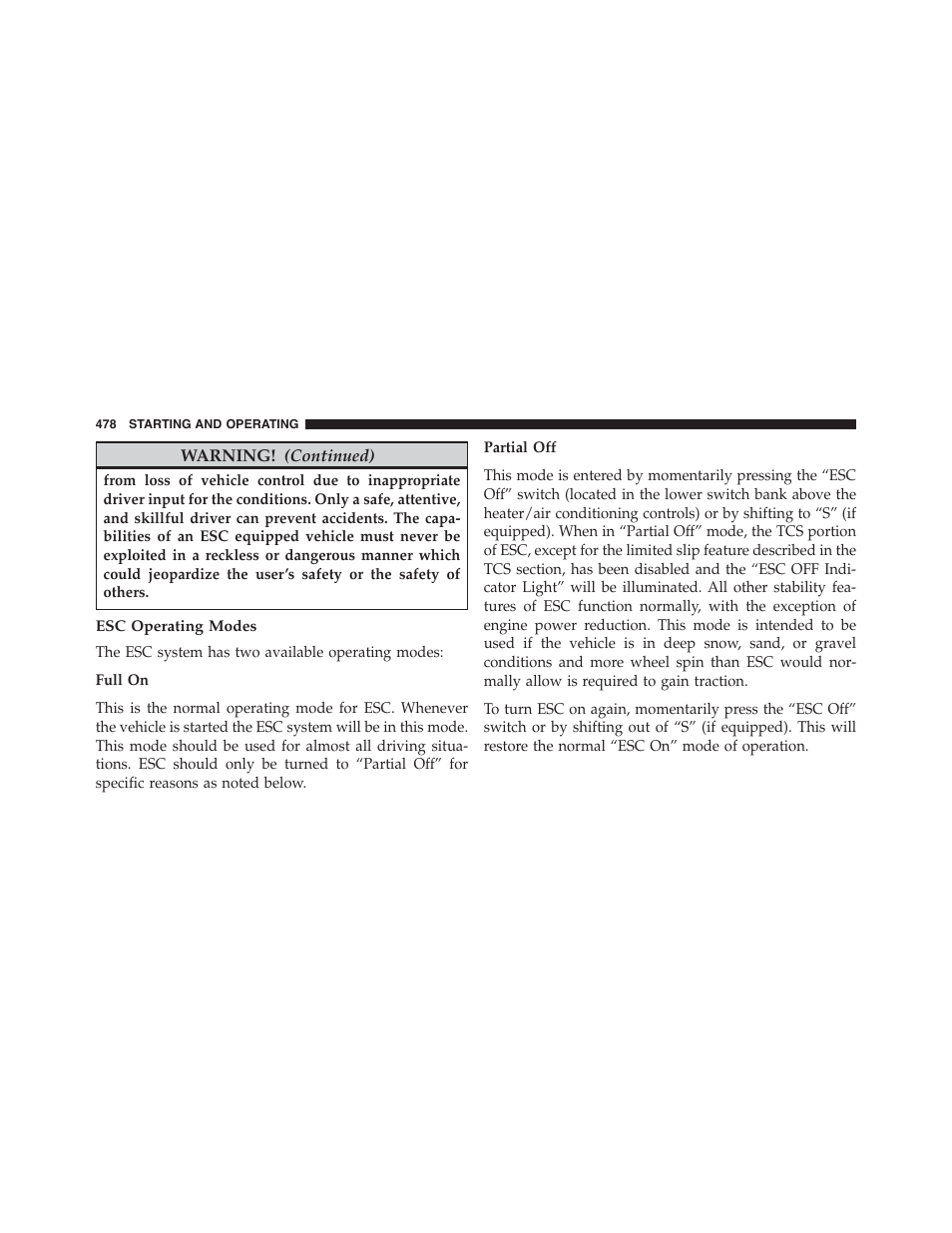 Esc operating modes | Chrysler 2015 200 - Owner Manual User Manual | Page 480 / 694