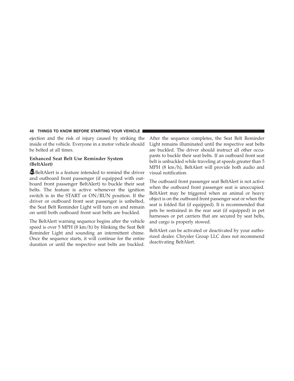 Enhanced seat belt use reminder system (beltalert) | Chrysler 2015 200 - Owner Manual User Manual | Page 50 / 694