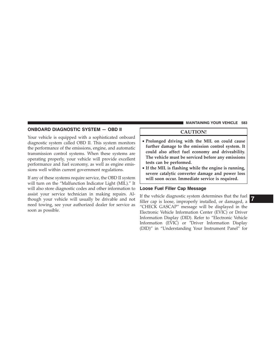Onboard diagnostic system — obd ii, Loose fuel filler cap message | Chrysler 2015 200 - Owner Manual User Manual | Page 585 / 694