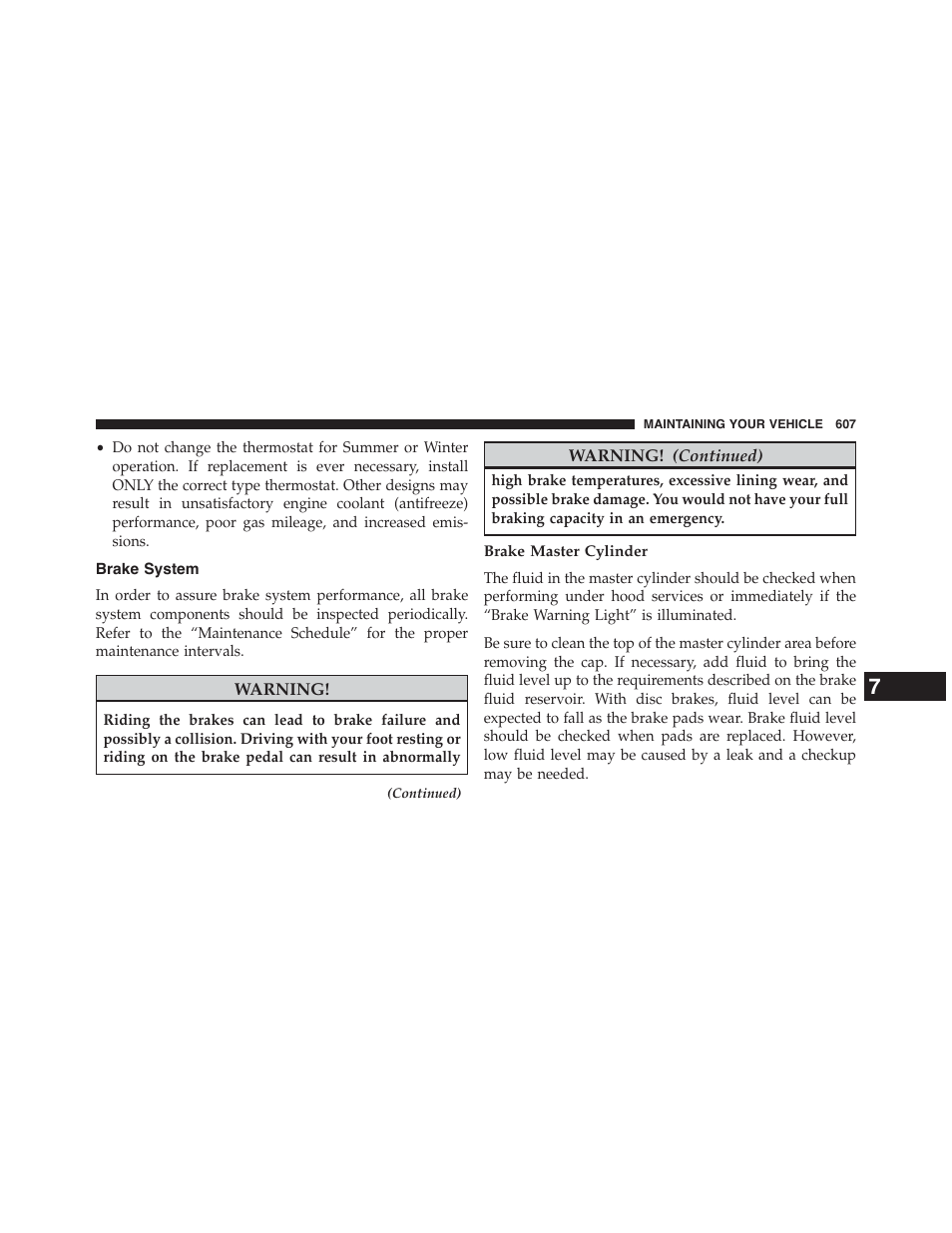 Brake system, Brake master cylinder | Chrysler 2015 200 - Owner Manual User Manual | Page 609 / 694