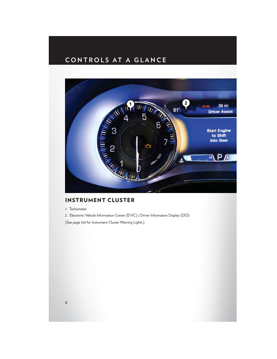 Instrument cluster | Chrysler 2015 200 - User Guide User Manual | Page 10 / 228