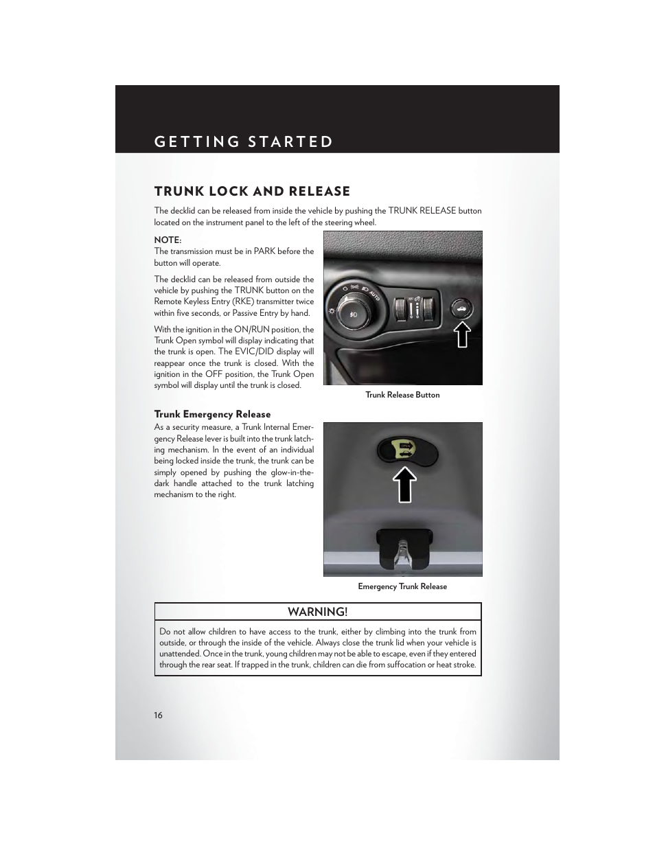 Trunk lock and release, Trunk emergency release | Chrysler 2015 200 - User Guide User Manual | Page 18 / 228