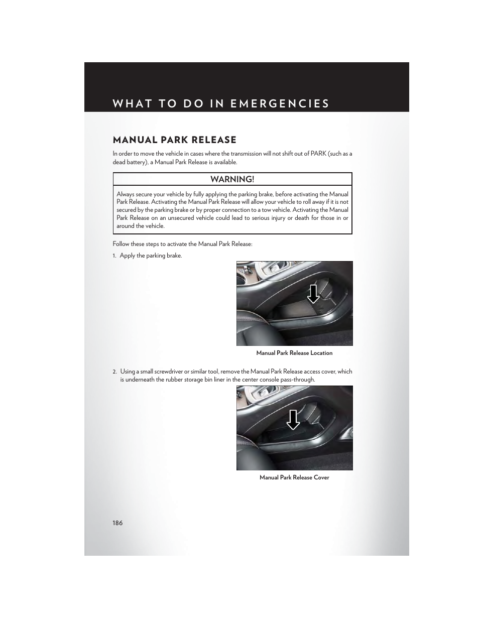 Manual park release | Chrysler 2015 200 - User Guide User Manual | Page 188 / 228