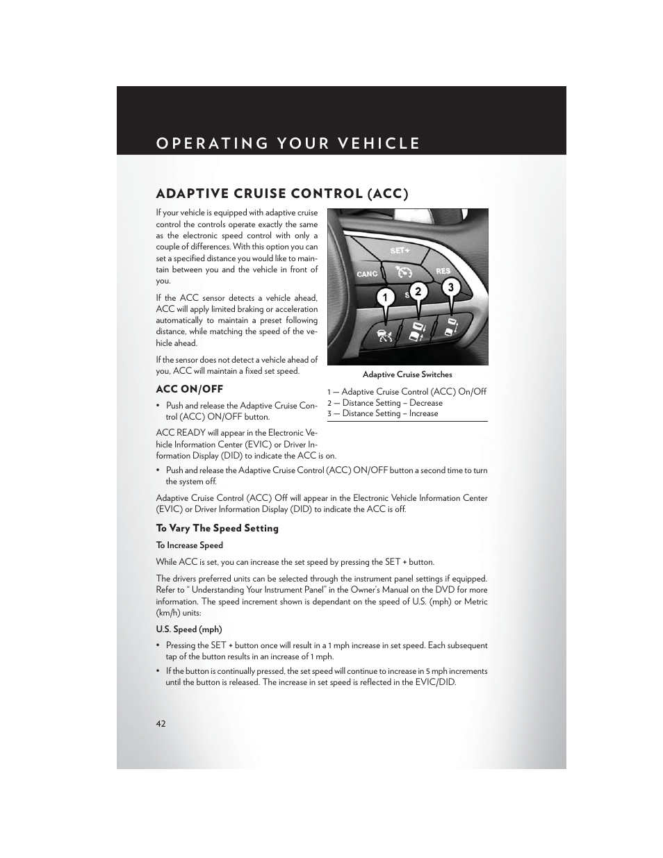 Adaptive cruise control (acc), Acc on/off, To vary the speed setting | Chrysler 2015 200 - User Guide User Manual | Page 44 / 228