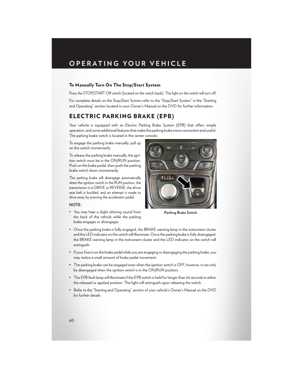 To manually turn on the stop/start system, Electric parking brake (epb) | Chrysler 2015 200 - User Guide User Manual | Page 62 / 228