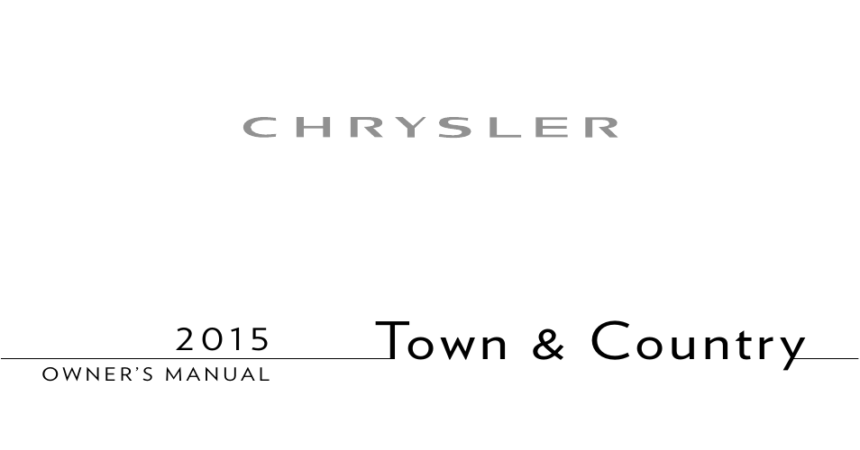 Chrysler 2015 Country - Owner Manual User Manual | 717 pages