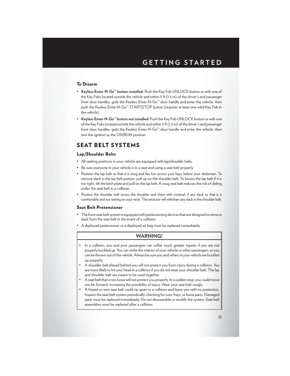 To disarm, Seat belt systems, Lap/shoulder belts | Seat belt pretensioner | Chrysler 2015 Country - User Guide User Manual | Page 17 / 140