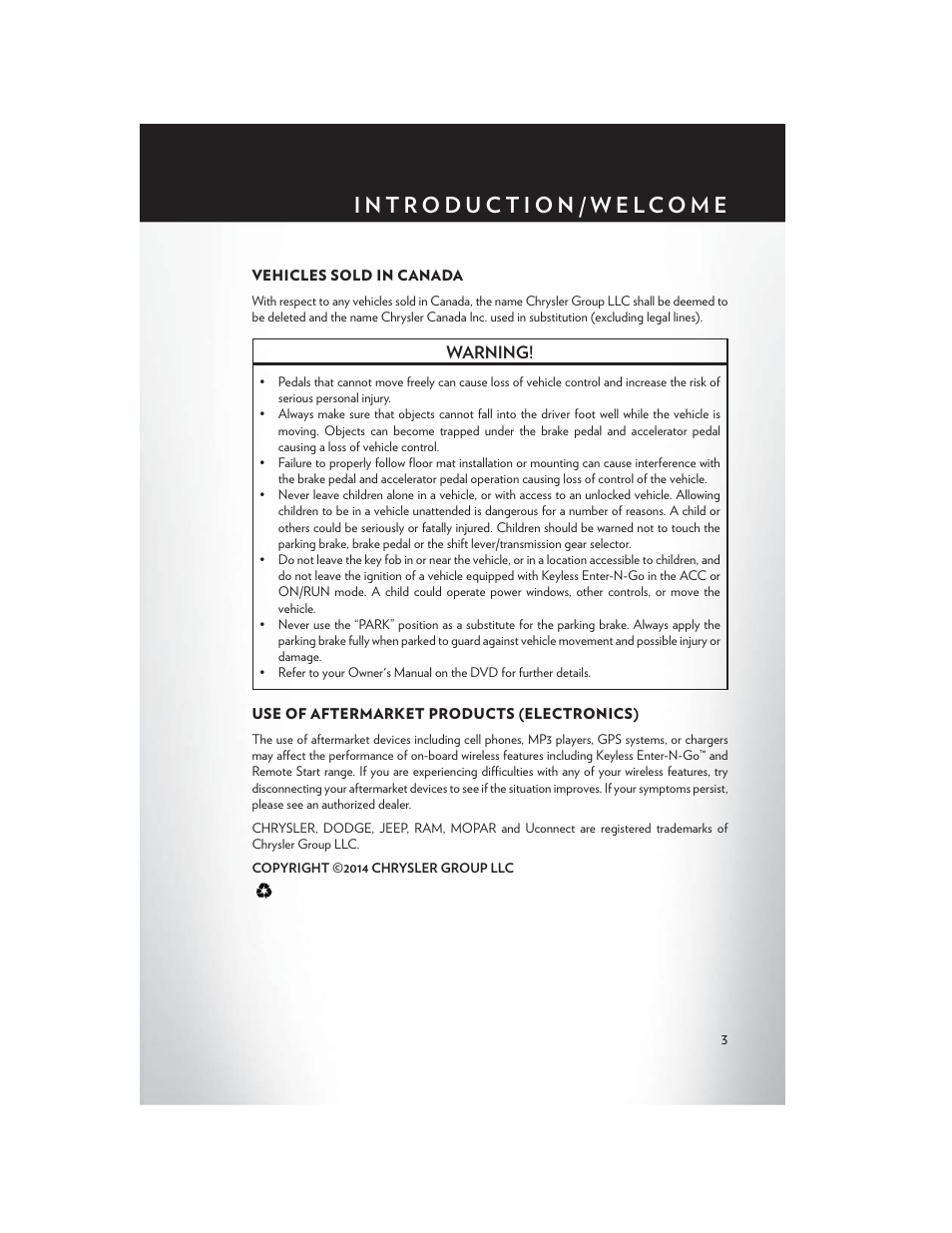 Vehicles sold in canada, Use of aftermarket products (electronics), Warning | Chrysler 2015 Country - User Guide User Manual | Page 5 / 140