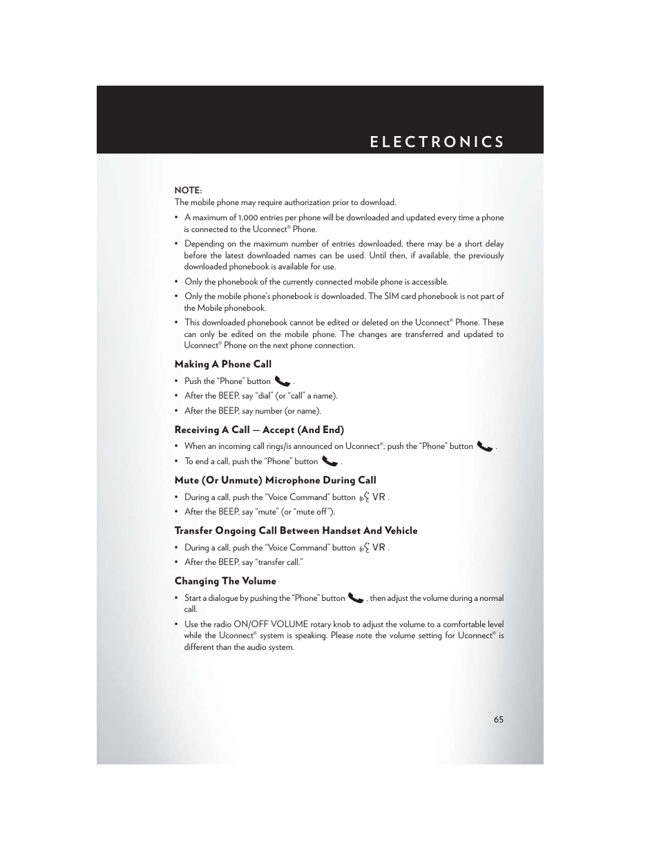 Making a phone call, Receiving a call — accept (and end), Mute (or unmute) microphone during call | Transfer ongoing call between handset and vehicle, Changing the volume | Chrysler 2015 Country - User Guide User Manual | Page 67 / 140