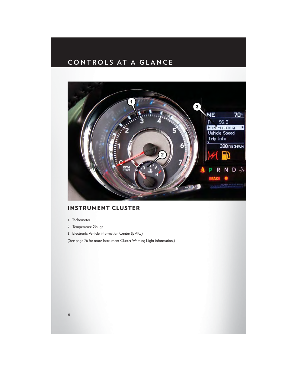 Instrument cluster | Chrysler 2015 Country - User Guide User Manual | Page 8 / 140