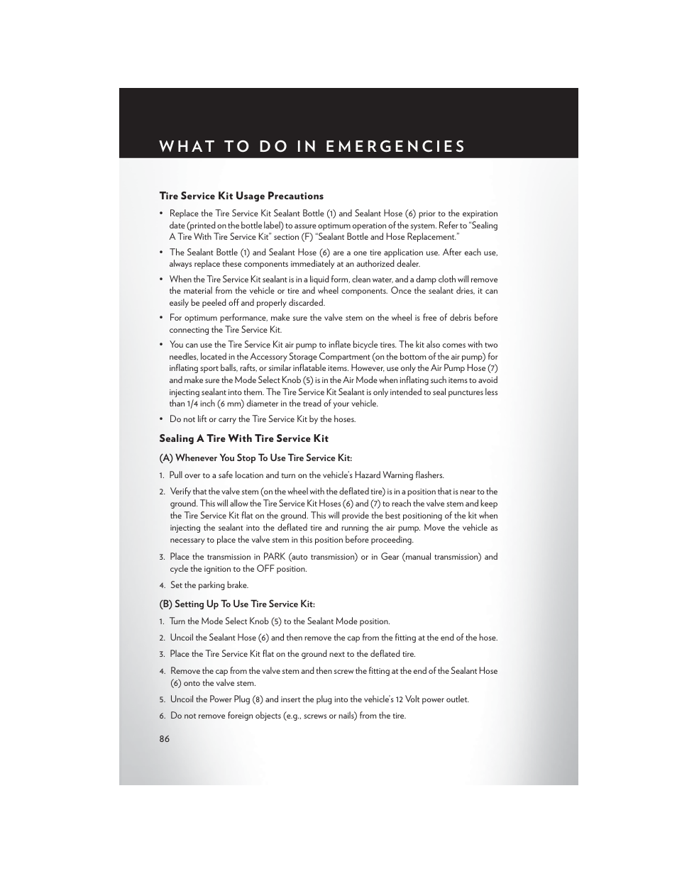 Tire service kit usage precautions, Sealing a tire with tire service kit | Chrysler 2015 Country - User Guide User Manual | Page 88 / 140