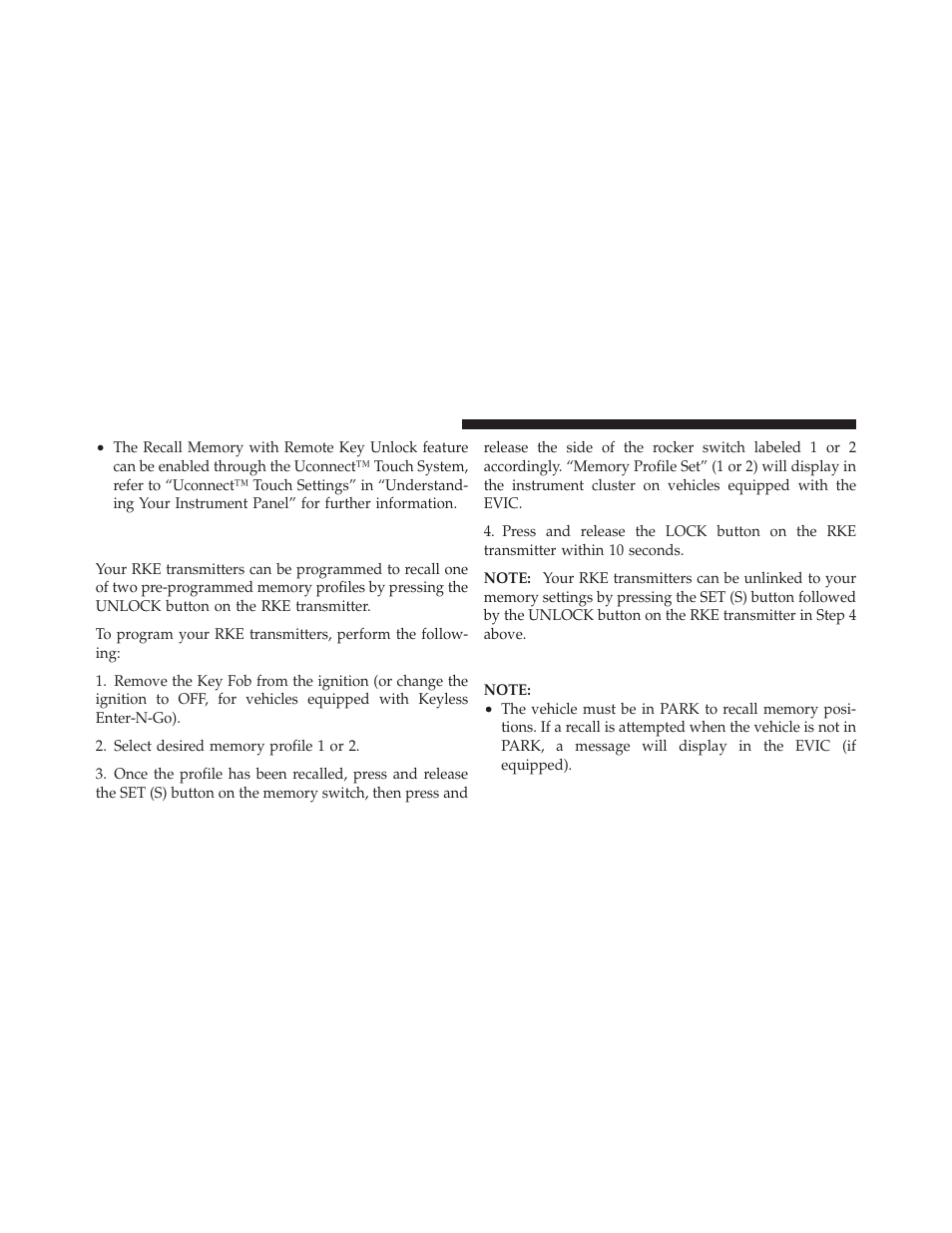 Memory position recall, Linking and unlinking the remote keyless, Entry transmitter to memory | Chrysler 2011 300 User Manual | Page 154 / 526