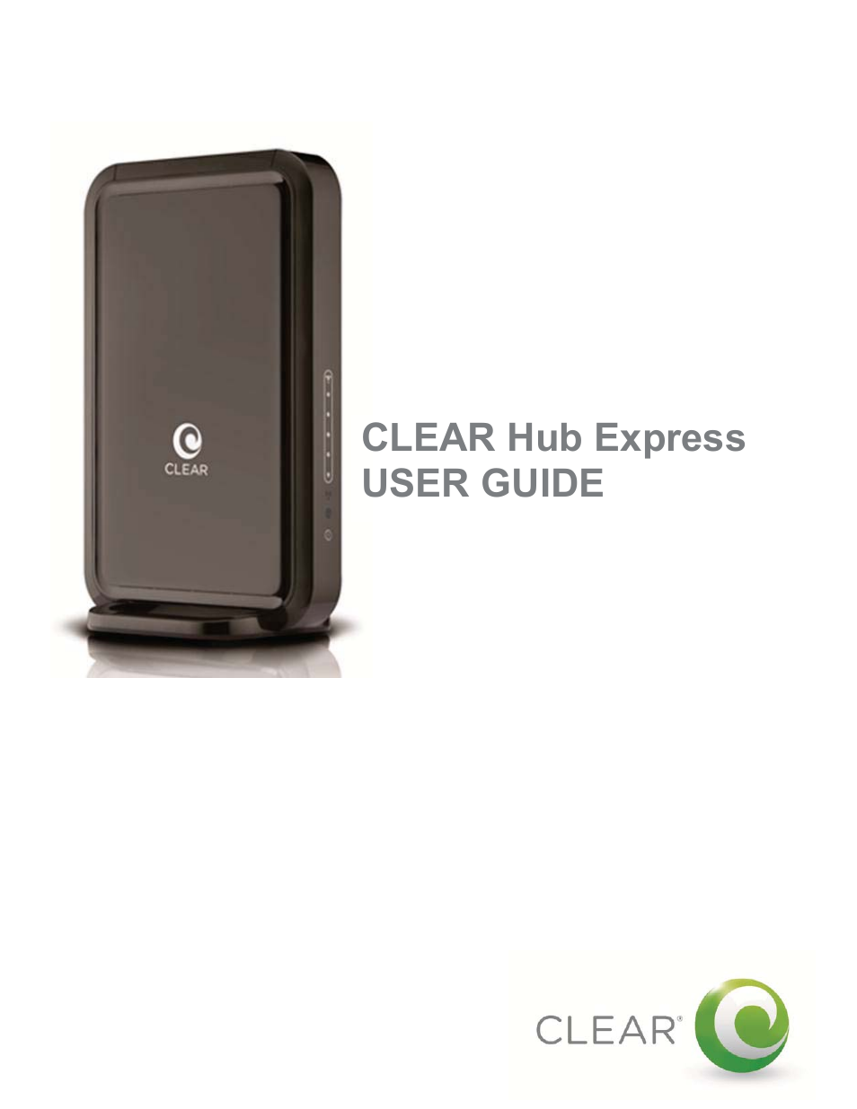 CLEAR Hub Express Users Guide User Manual | 31 pages