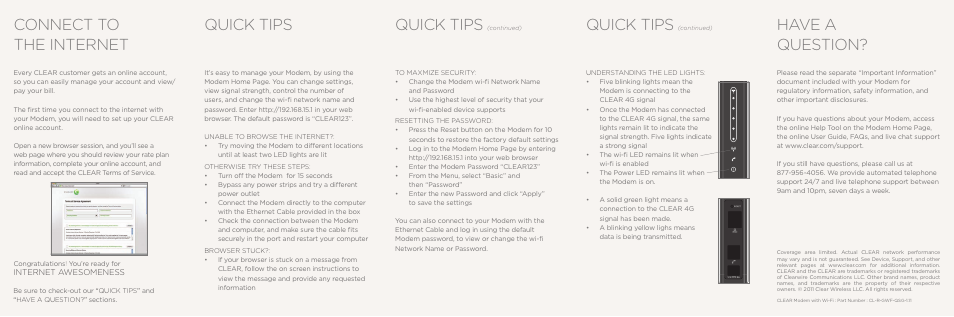 Connect to the internet, Quick tips, Have a question | CLEAR Modem with Wi-Fi Quick Start User Manual | Page 2 / 2