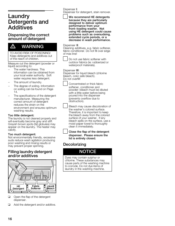 Laundry detergents and additives, Warning, Notice | Dispensing the correct amount of detergent, Filling laundry detergent and/or additives, Decolorizing | Bosch maxx 800 Series User Manual | Page 16 / 96