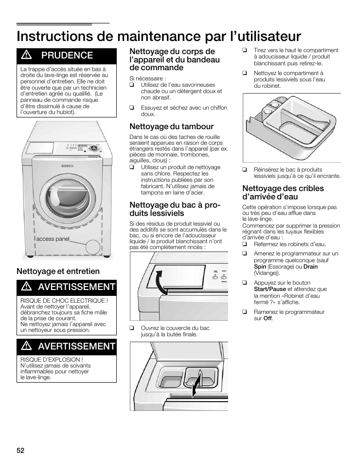 Instructions de maintenance par l'utilisateur, Prudence, Avertissement | Nettoyage et entretien, Nettoyage du tambour, Nettoyage du bac à proć duits lessiviels, Nettoyage des cribles d'arrivée d'eau | Bosch maxx 800 Series User Manual | Page 52 / 96