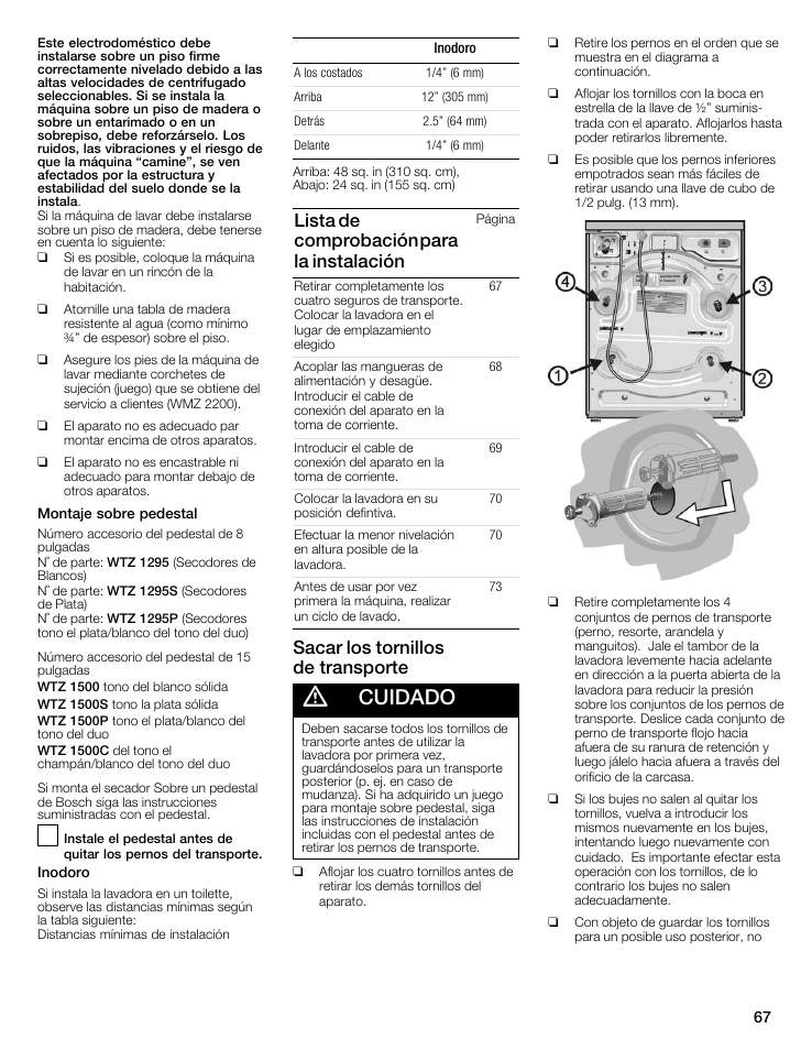 Cuidado, Lista de comprobación para la instalación, Sacar los tornillos deătransporte | Bosch maxx 800 Series User Manual | Page 67 / 96