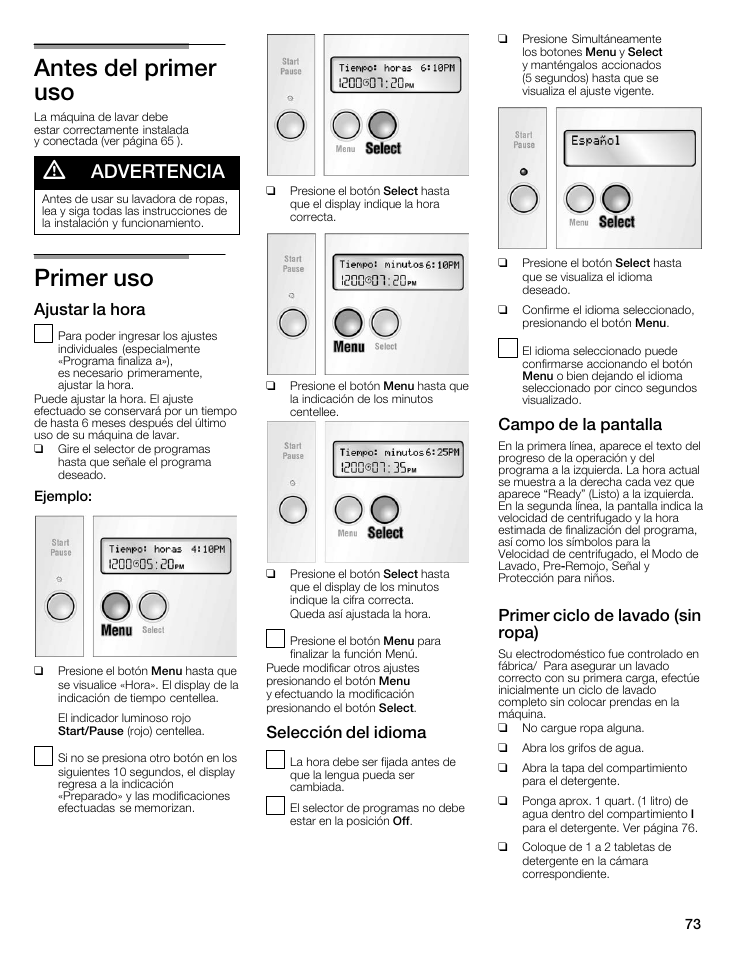 Antes del primer uso, Primer uso, Advertencia | Ajustar la hora, Selección del idioma, Campo de la pantalla, Primer ciclo de lavado (sin ropa) | Bosch maxx 800 Series User Manual | Page 73 / 96