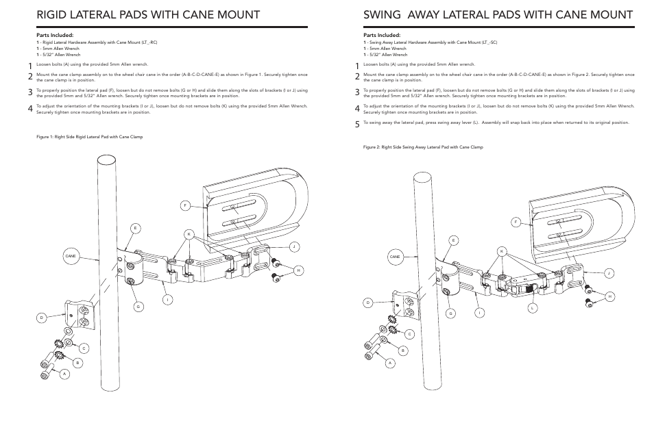 Rigid lateral pads with cane mount, Swing away lateral pads with cane mount | Comfort Company Lateral Pad Cane User Manual | Page 2 / 2