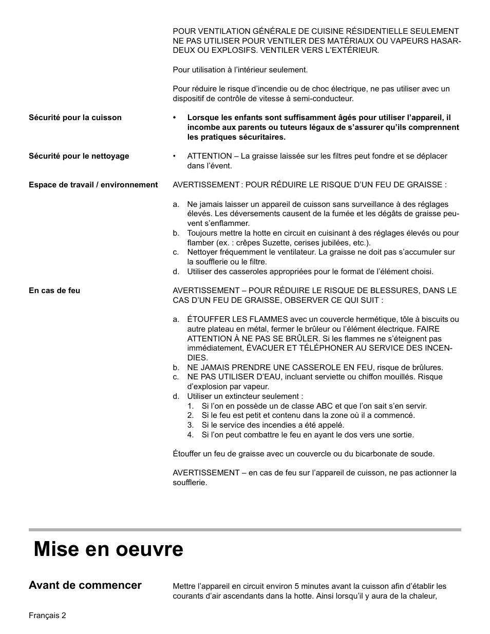 Sécurité pour la cuisson, Sécurité pour le nettoyage, Espace de travail / environnement | En cas de feu, D. utiliser un extincteur seulement, Si le service des incendies a été appelé, Mise en oeuvre, Avant de commencer | Bosch DKE94 User Manual | Page 14 / 32