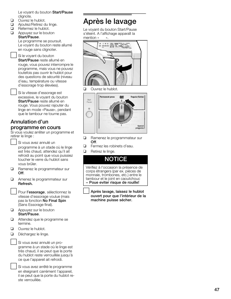 Après le lavage, Notice, Annulation d'un programme en cours | Bosch Nexxt 500 Plus Series User Manual | Page 47 / 88