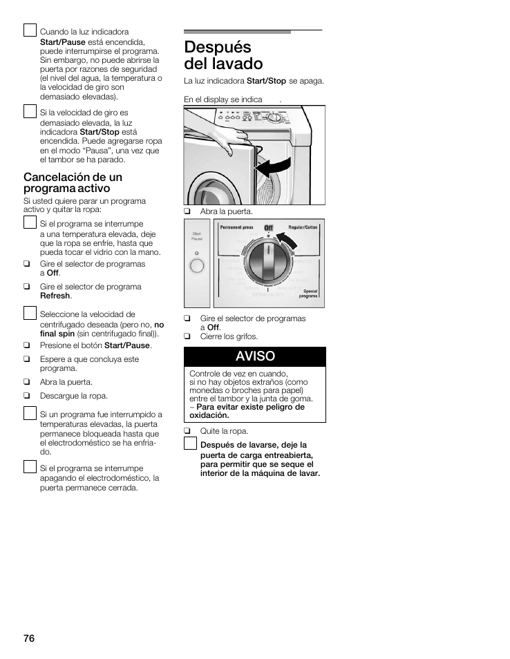 Después delălavado, Aviso, Cancelación de un programa activo | Bosch Nexxt 500 Plus Series User Manual | Page 76 / 88