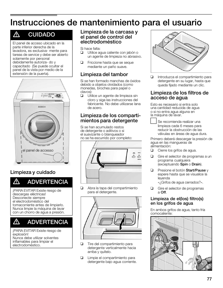 Instrucciones de mantenimiento para el usuario, Cuidado, Advertencia | Limpieza y cuidado, Limpieza del tambor, Limpieza de los compartić mientos para detergente, Limpieza de los filtros de acceso de agua | Bosch Nexxt 500 Plus Series User Manual | Page 77 / 88