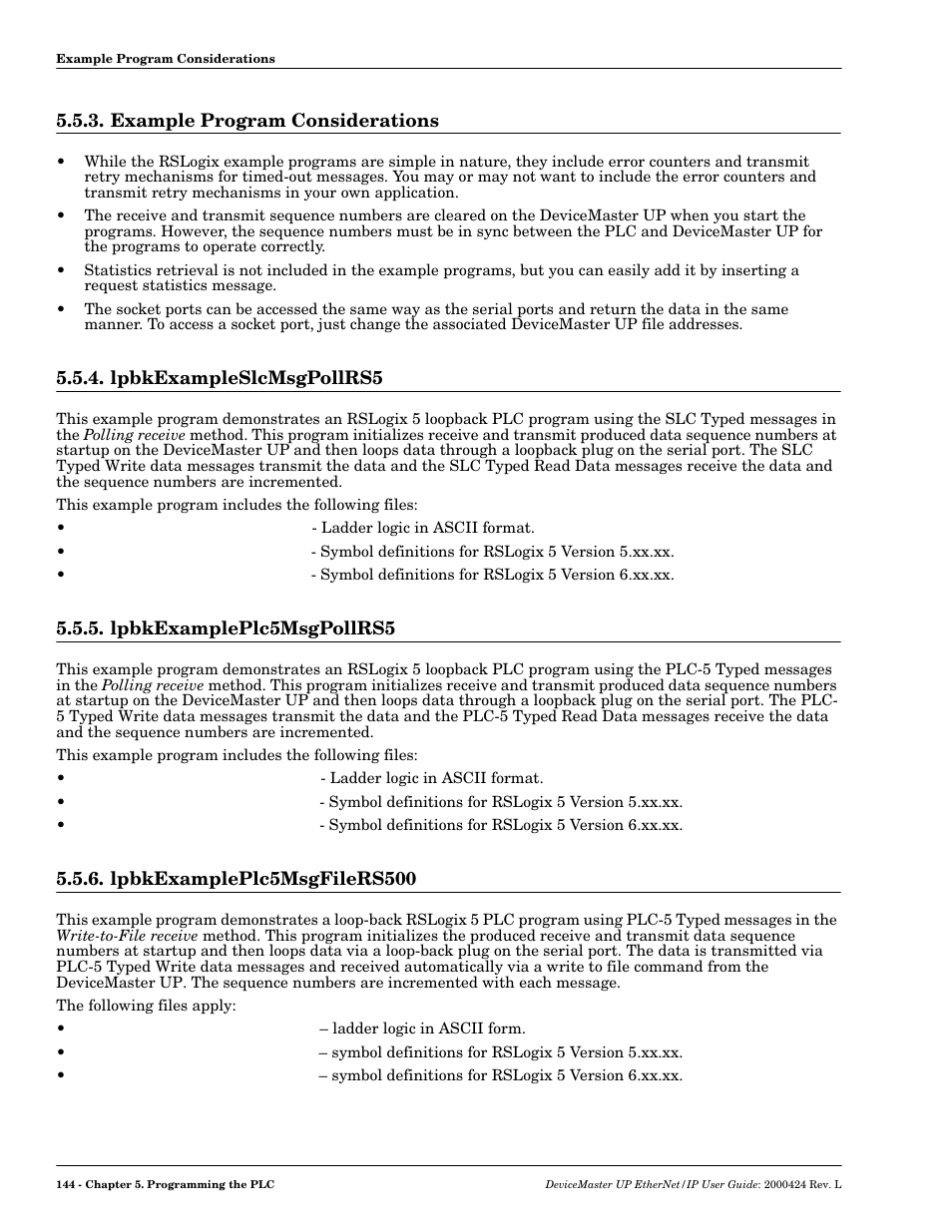 Example program considerations, Lpbkexampleslcmsgpollrs5, Lpbkexampleplc5msgpollrs5 | Lpbkexampleplc5msgfilers500 | Comtrol UP DeviceMaster User Guide User Manual | Page 144 / 166