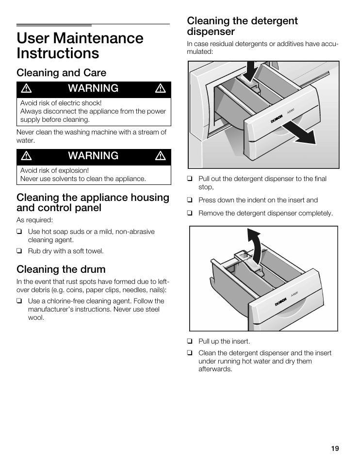 User maintenance instructions, Cleaning and care, Warning | Cleaning the appliance housing and control panel, Cleaning the drum, Cleaning the detergent dispenser | Bosch WFL 2090 User Manual | Page 19 / 36